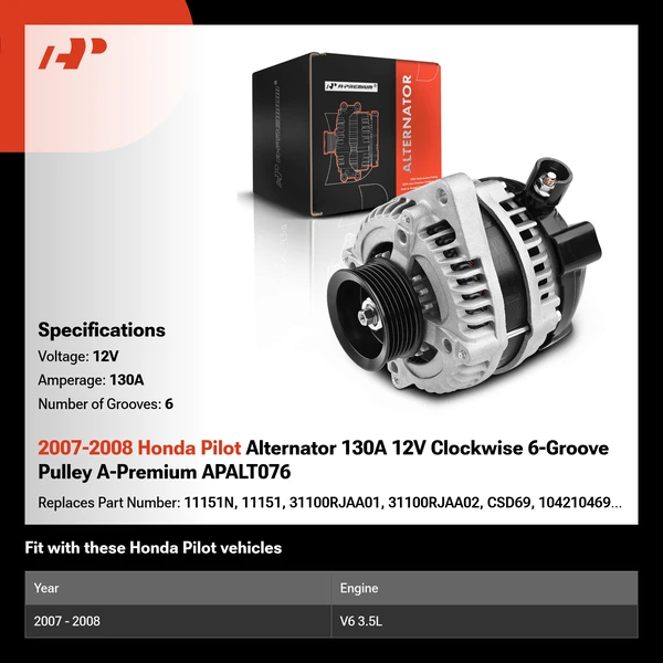 2007-2008 Honda Pilot Alternator 130A 12V Clockwise 6-Groove Pulley A-Premium APALT076