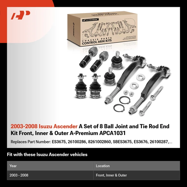 2003-2008 Isuzu Ascender A Set of 8 Ball Joint and Tie Rod End Kit Front, Inner & Outer A-Premium APCA1031