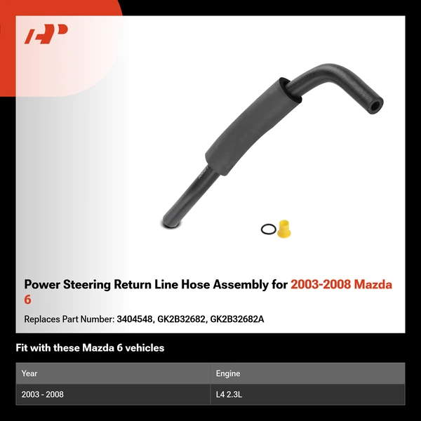 Power Steering Return Line Hose Assembly for 2003-2008 Mazda 6