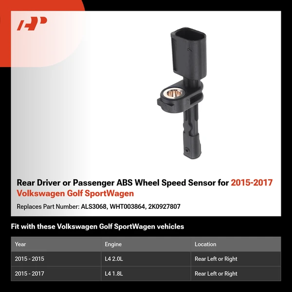 Rear Driver or Passenger ABS Wheel Speed Sensor for 2015-2017 Volkswagen Golf SportWagen