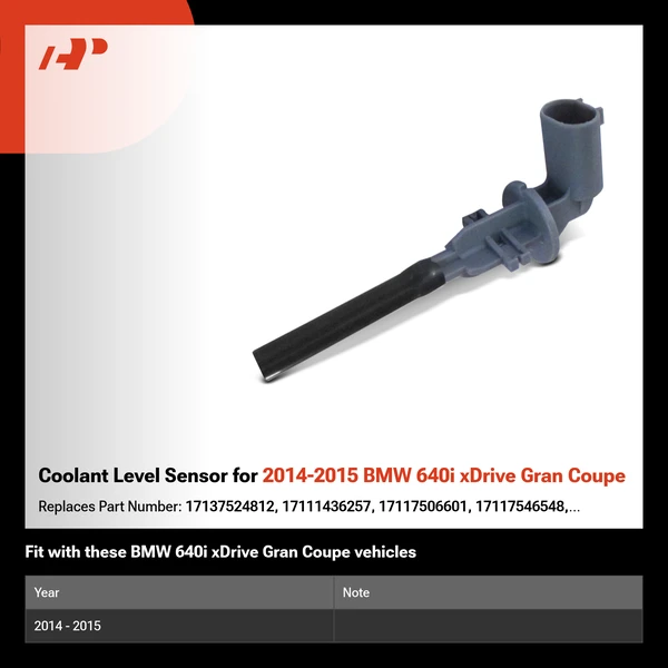 Coolant Level Sensor for 2014-2015 BMW 640i xDrive Gran Coupe