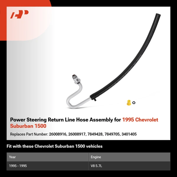 Power Steering Return Line Hose Assembly for 1995 Chevrolet Suburban 1500