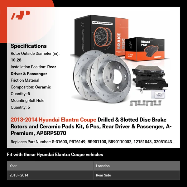 2013-2014 Hyundai Elantra Coupe Drilled & Slotted Disc Brake Rotors and Ceramic Pads Kit, 6 Pcs, Rear Driver & Passenger, A-Premium, APBRPS070
