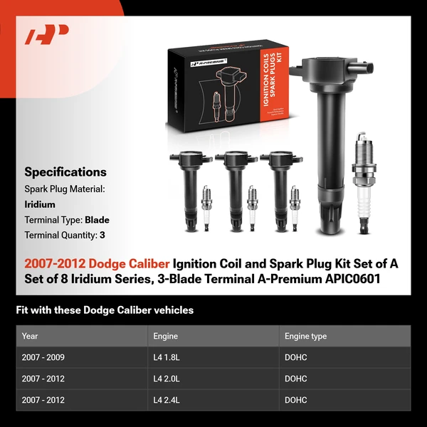 2007-2012 Dodge Caliber Ignition Coil and Spark Plug Kit Set of A Set of 8 Iridium Series, 3-Blade Terminal A-Premium APIC0601