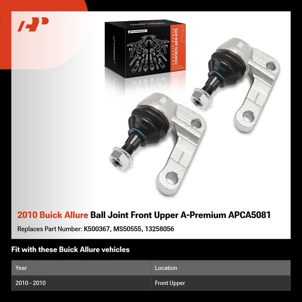 2010 Buick Allure Ball Joint Front Upper A-Premium APCA5081
