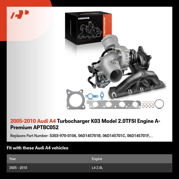 2005-2010 Audi A4 Turbocharger K03 Model 2.0TFSI Engine A-Premium APTBC052