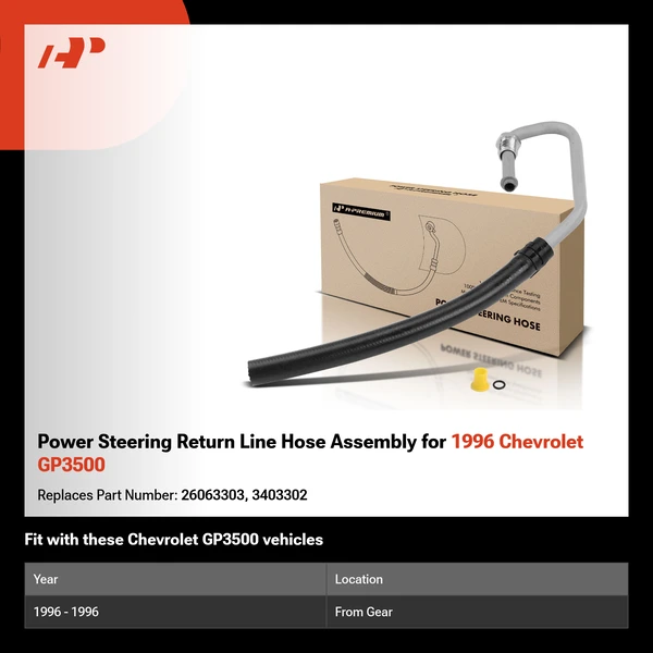 Power Steering Return Line Hose Assembly for 1996 Chevrolet GP3500