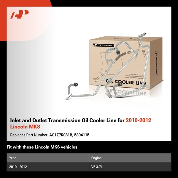 Inlet and Outlet Transmission Oil Cooler Line for 2010-2012 Lincoln MKS