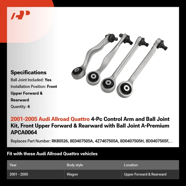 2001-2005 Audi Allroad Quattro 4-Pc Control Arm and Ball Joint Kit, Front Upper Forward & Rearward with Ball Joint A-Premium APCA0064