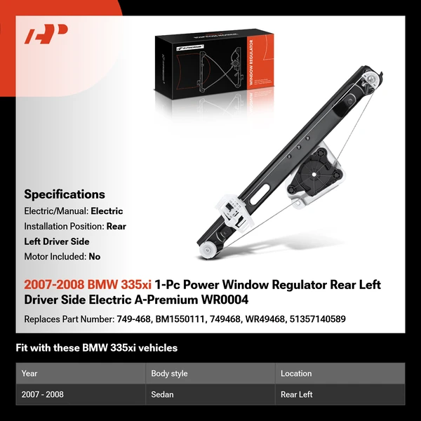 2007-2008 BMW 335xi 1-Pc Power Window Regulator Rear Left Driver Side Electric A-Premium WR0004