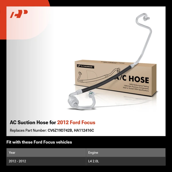 AC Suction Hose for 2012 Ford Focus