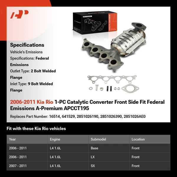 2006-2011 Kia Rio 1-PC Catalytic Converter Front Side Fit Federal Emissions A-Premium APCCT195