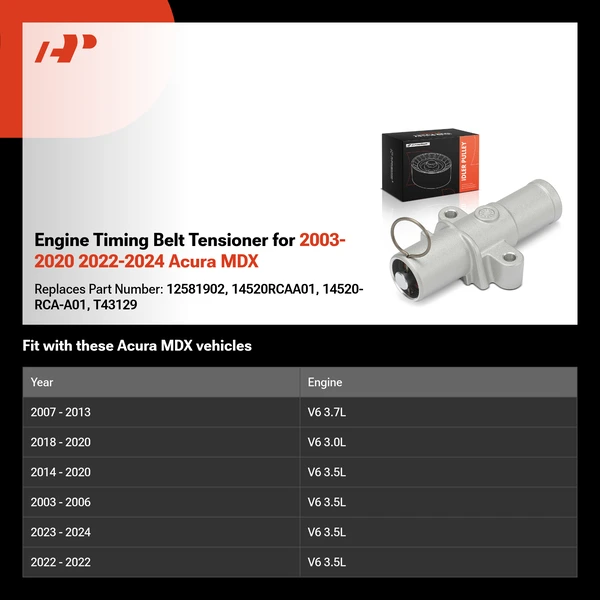 Engine Timing Belt Tensioner for 2003-2020 2022-2024 Acura MDX