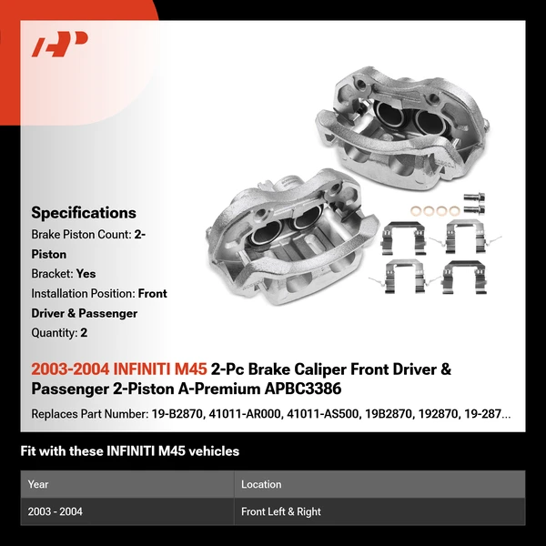 2003-2004 INFINITI M45 2-Pc Brake Caliper Front Driver & Passenger 2-Piston A-Premium APBC3386