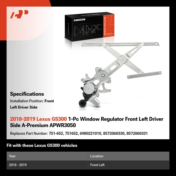 2018-2019 Lexus GS300 1-Pc Window Regulator Front Left Driver Side A-Premium APWR3050