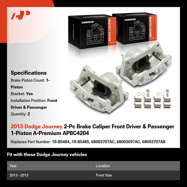 2013 Dodge Journey 2-Pc Brake Caliper Front Driver & Passenger 1-Piston A-Premium APBC4204