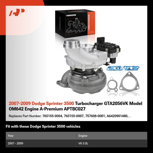 2007-2009 Dodge Sprinter 3500 Turbocharger GTA2056VK Model OM642 Engine A-Premium APTBC027