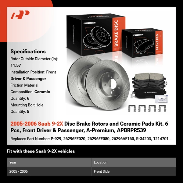 2005-2006 Saab 9-2X Disc Brake Rotors and Ceramic Pads Kit, 6 Pcs, Front Driver & Passenger, A-Premium, APBRPR539