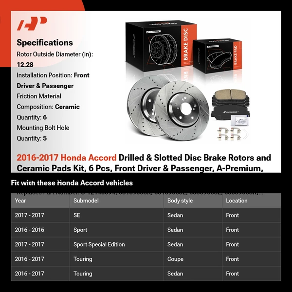 2016-2017 Honda Accord Drilled & Slotted Disc Brake Rotors and Ceramic Pads Kit, 6 Pcs, Front Driver & Passenger, A-Premium, APBRPS1230