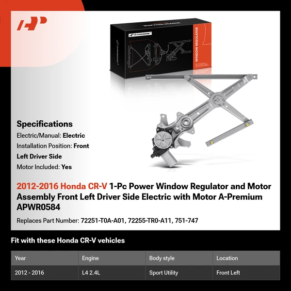 2012-2016 Honda CR-V 1-Pc Power Window Regulator and Motor Assembly Front Left Driver Side Electric with Motor A-Premium APWR0584