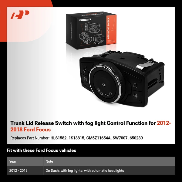Trunk Lid Release Switch with fog light Control Function for 2012-2018 Ford Focus