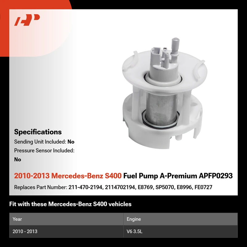 2010-2013 Mercedes-Benz S400 Fuel Pump A-Premium APFP0293