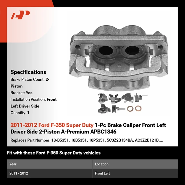 2011-2012 Ford F-350 Super Duty 1-Pc Brake Caliper Front Left Driver Side 2-Piston A-Premium APBC1846