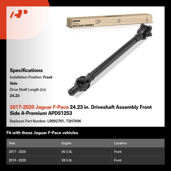 2017-2020 Jaguar F-Pace 24.23 in. Driveshaft Assembly Front Side A-Premium APDS1253