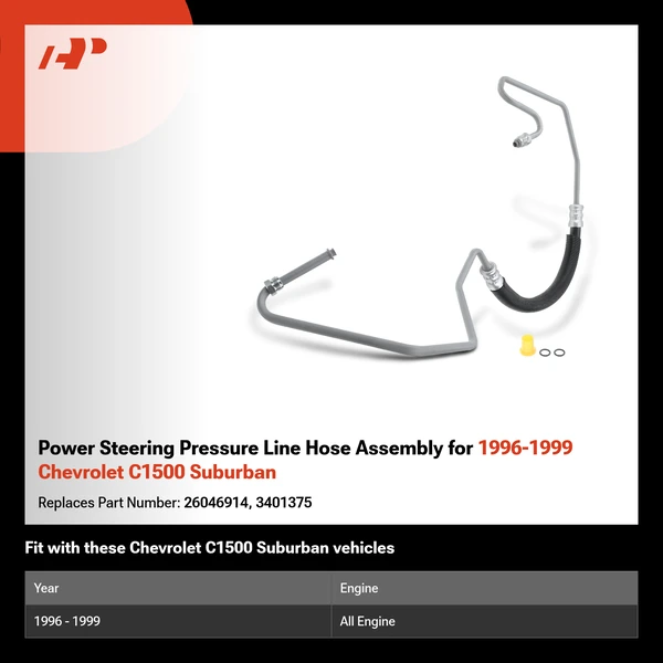 Power Steering Pressure Line Hose Assembly for 1996-1999 Chevrolet C1500 Suburban