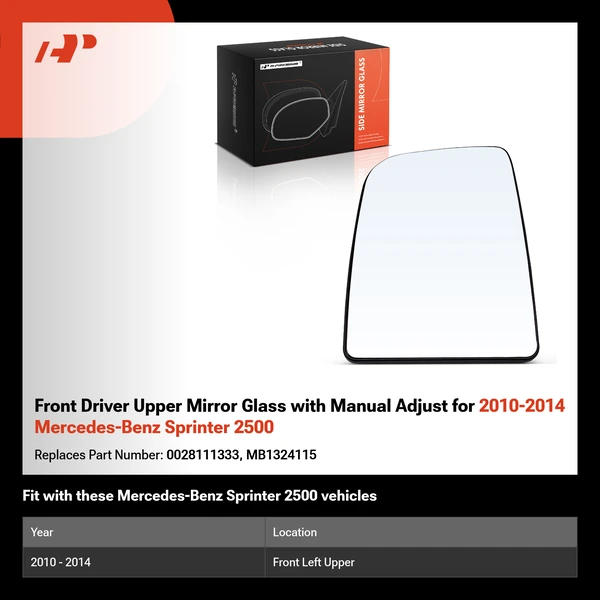 Front Driver Upper Mirror Glass with Manual Adjust for 2010-2014 Mercedes-Benz Sprinter 2500