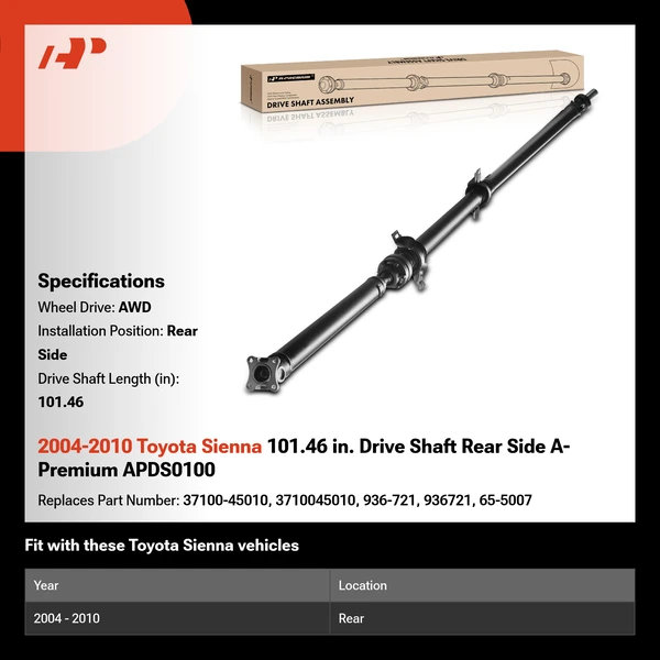 2004-2010 Toyota Sienna 101.46 in. Drive Shaft Rear Side A-Premium APDS0100