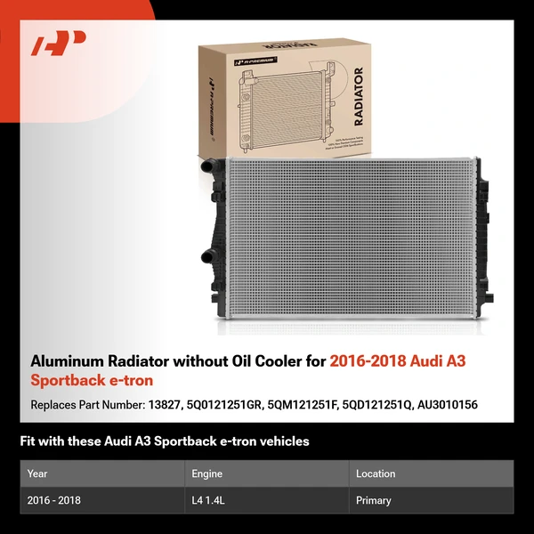 Aluminum Radiator without Oil Cooler for 2016-2018 Audi A3 Sportback e-tron