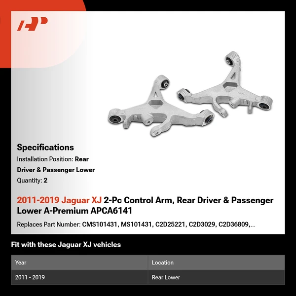 2011-2019 Jaguar XJ 2-Pc Control Arm, Rear Driver & Passenger Lower A-Premium APCA6141
