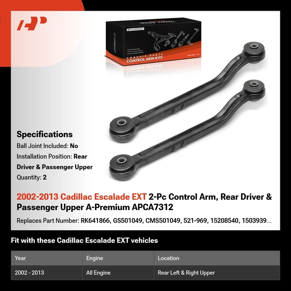 2002-2013 Cadillac Escalade EXT 2-Pc Control Arm, Rear Driver & Passenger Upper A-Premium APCA7312