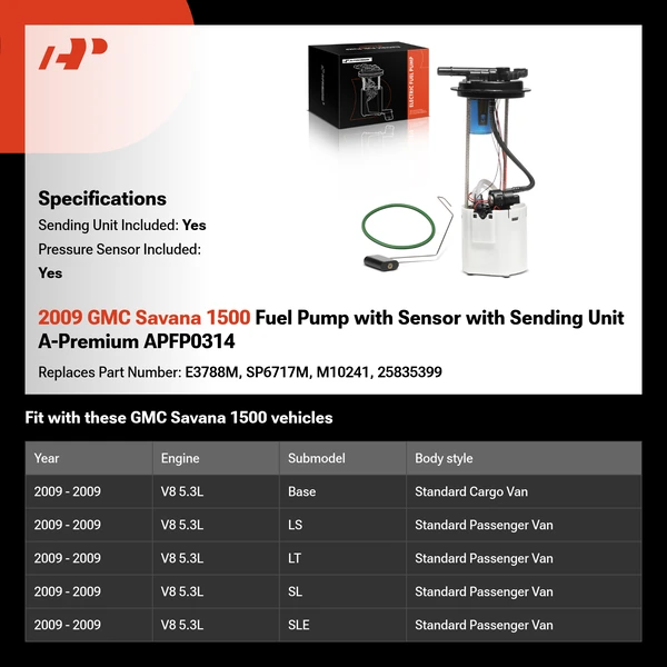 2009 GMC Savana 1500 Fuel Pump with Sensor with Sending Unit A-Premium APFP0314