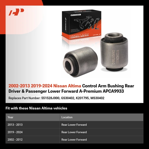 2002-2013 2019-2024 Nissan Altima Control Arm Bushing Rear Driver & Passenger Lower Forward A-Premium APCA9933