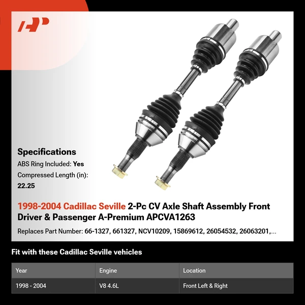 1998-2004 Cadillac Seville 2-Pc CV Axle Shaft Assembly Front Driver & Passenger A-Premium APCVA1263