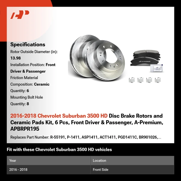 2016-2018 Chevrolet Suburban 3500 HD Disc Brake Rotors and Ceramic Pads Kit, 6 Pcs, Front Driver & Passenger, A-Premium, APBRPR195