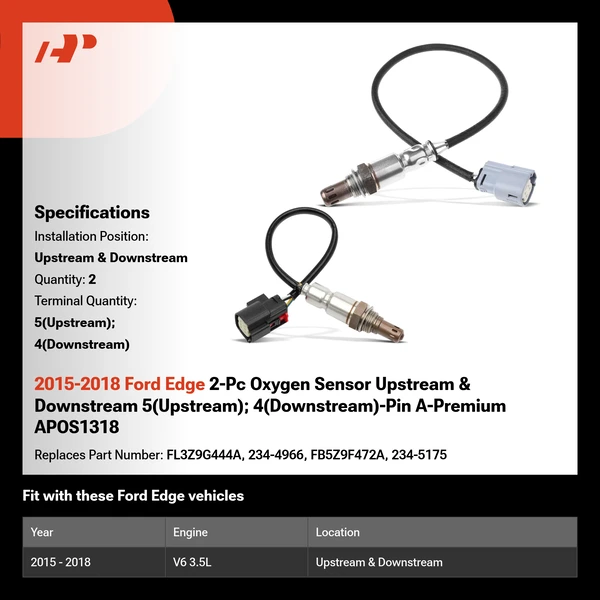 2015-2018 Ford Edge 2-Pc Oxygen Sensor Upstream & Downstream 5(Upstream); 4(Downstream)-Pin A-Premium APOS1318
