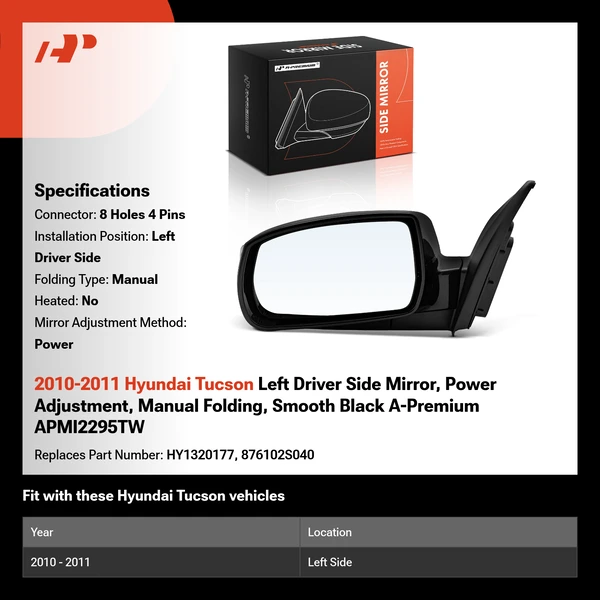 2010-2011 Hyundai Tucson Left Driver Side Mirror, Power Adjustment, Manual Folding, Smooth Black A-Premium APMI2295TW
