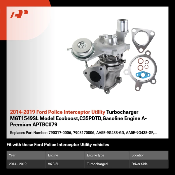 2014-2019 Ford Police Interceptor Utility Turbocharger MGT1549SL Model Ecoboost,C35PDTD,Gasoline Engine A-Premium APTBC079