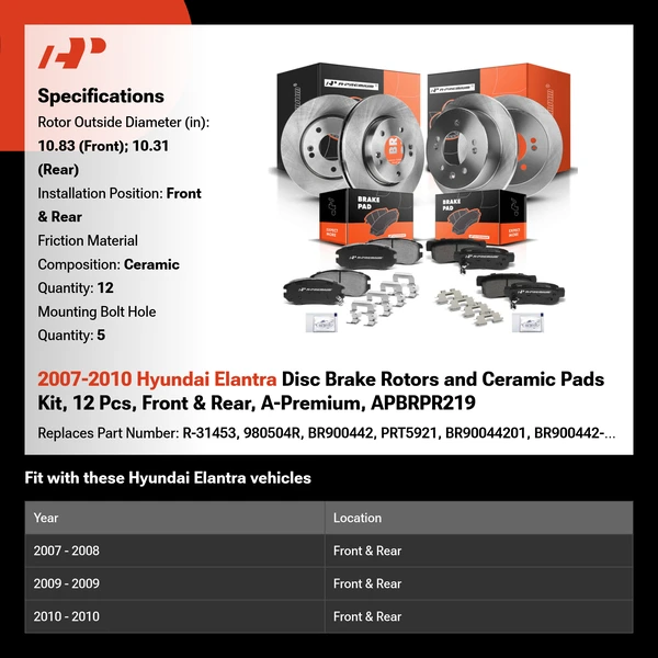 2007-2010 Hyundai Elantra Disc Brake Rotors and Ceramic Pads Kit, 12 Pcs, Front & Rear, A-Premium, APBRPR219