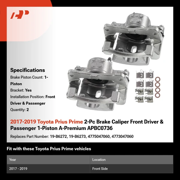 2017-2019 Toyota Prius Prime 2-Pc Brake Caliper Front Driver & Passenger 1-Piston A-Premium APBC0736