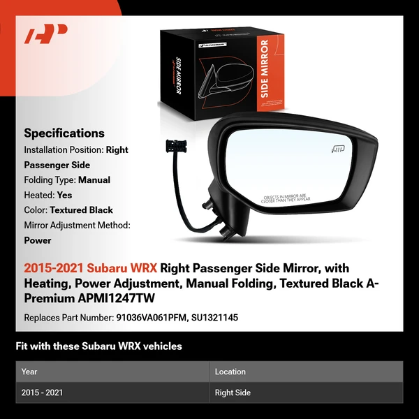 2015-2021 Subaru WRX Right Passenger Side Mirror, with Heating, Power Adjustment, Manual Folding, Textured Black A-Premium APMI1247TW