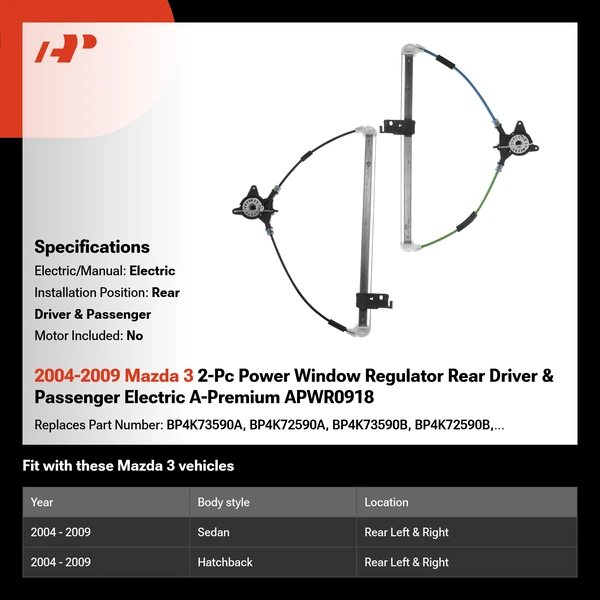 2004-2009 Mazda 3 2-Pc Power Window Regulator Rear Driver & Passenger Electric A-Premium APWR0918