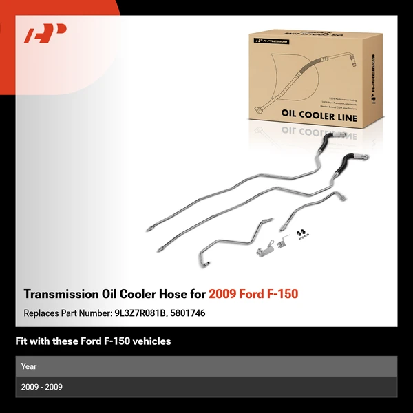 Transmission Oil Cooler Hose for 2009 Ford F-150
