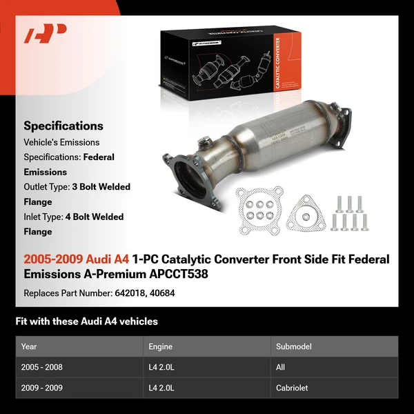 2005-2009 Audi A4 1-PC Catalytic Converter Front Side Fit Federal Emissions A-Premium APCCT538