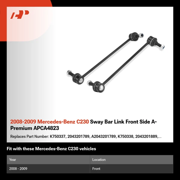 2008-2009 Mercedes-Benz C230 Sway Bar Link Front Side A-Premium APCA4823