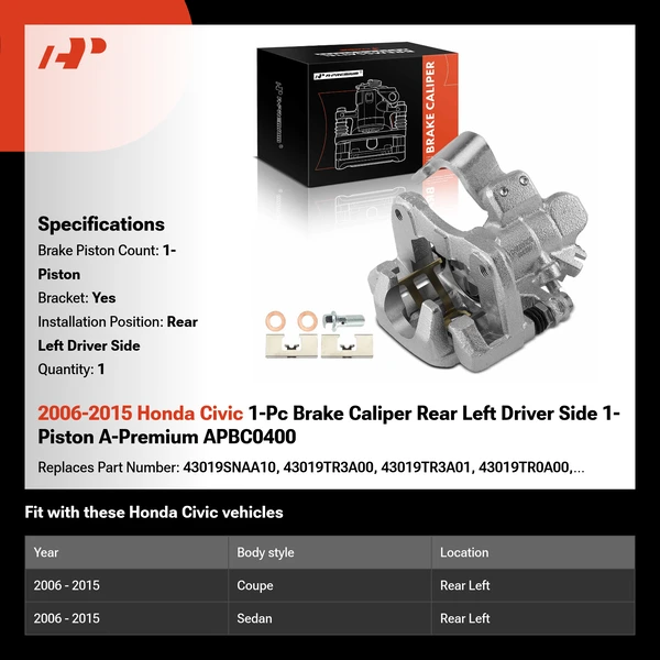 2006-2015 Honda Civic 1-Pc Brake Caliper Rear Left Driver Side 1-Piston A-Premium APBC0400