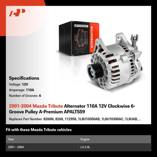 2001-2004 Mazda Tribute Alternator 110A 12V Clockwise 6-Groove Pulley A-Premium APALT559